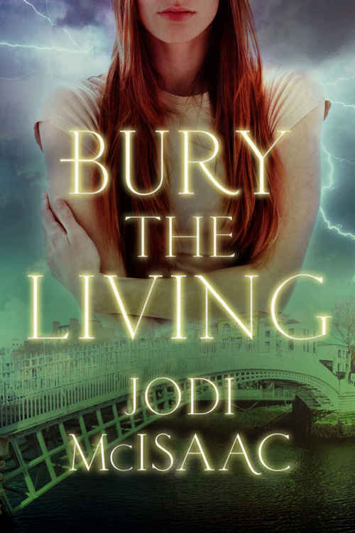 Bury the Living (Revolutionary #1) by Jodi McIsaac