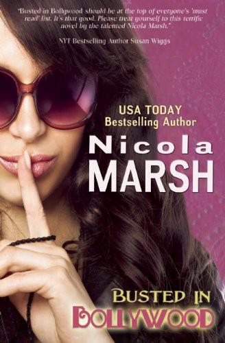 Busted in Bollywood by Nicola Marsh