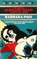But He Was Already Dead When I Got There (1987) by Barbara Paul
