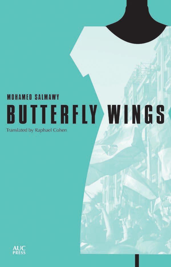 Butterfly Wings: An Egyptian Novel (Modern Arabic Literature)