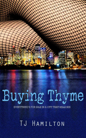 Buying Thyme (2013) by T.J. Hamilton