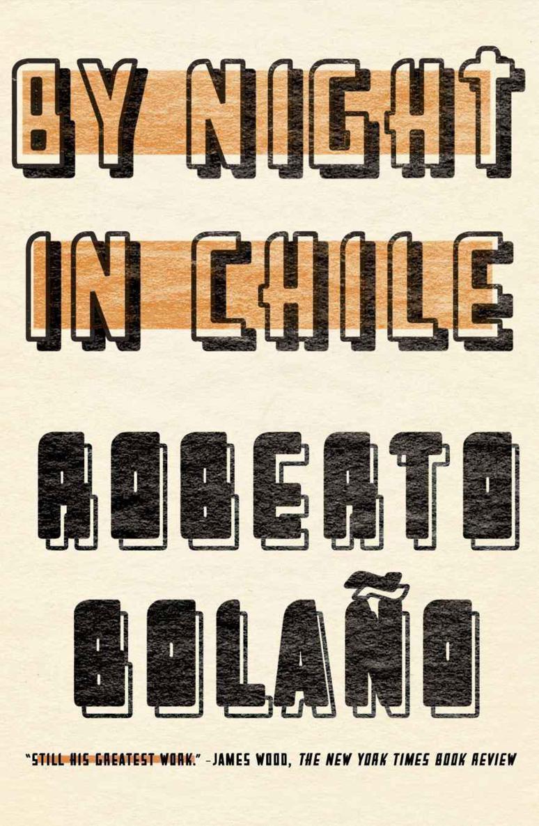 By Night in Chile by Roberto Bolaño