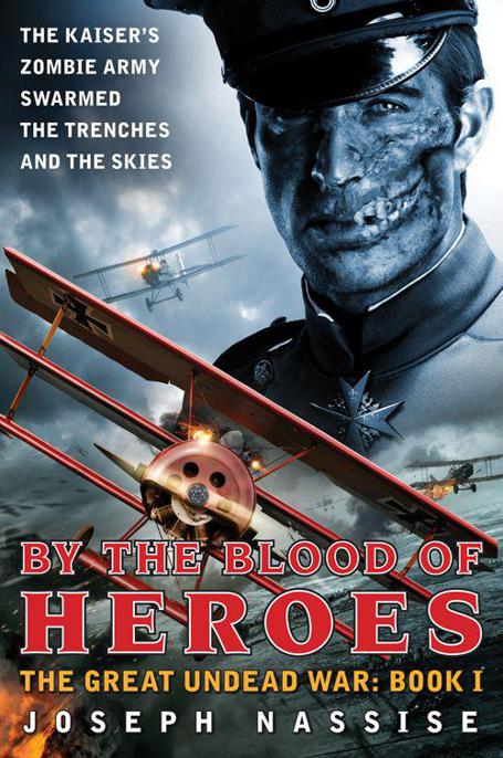 By the Blood of Heroes by Joseph Nassise