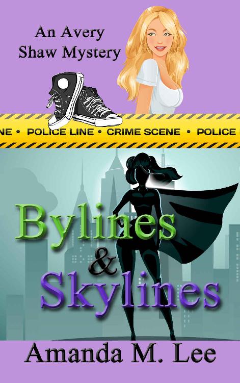 Bylines & Skylines (An Avery Shaw Mystery Book 9) by Amanda M. Lee