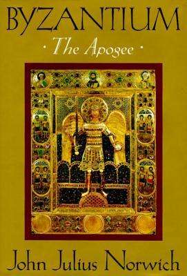 Byzantium: The Apogee (1992) by John Julius Norwich