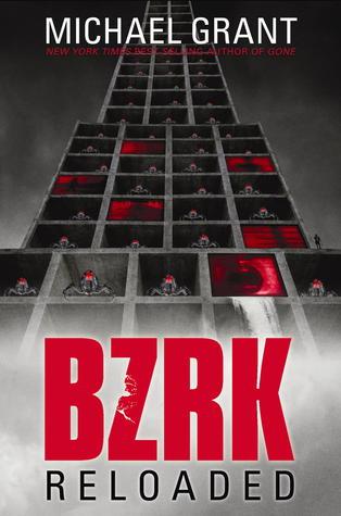 BZRK Reloaded by Michael Grant