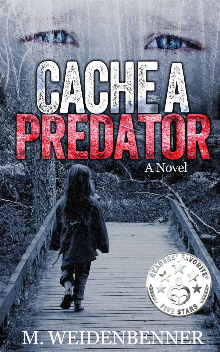 Cache a Predator by Michelle Weidenbenner