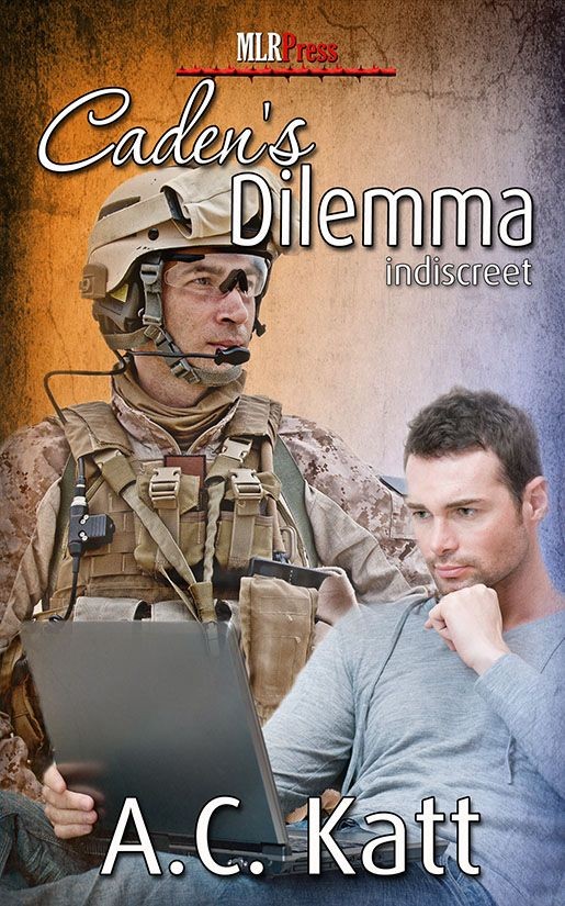 Caden's Dilemma (Indiscreet #6) by A.C. Katt