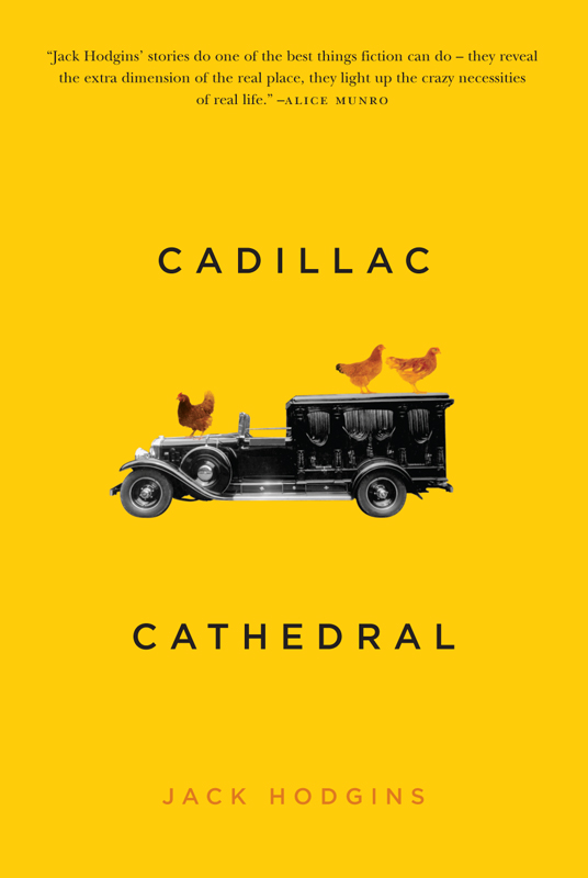 Cadillac Cathedral by Jack Hodgins