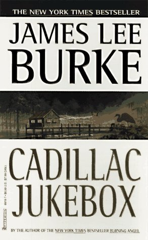 Cadillac Jukebox (1997) by James Lee Burke