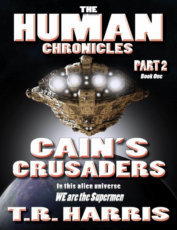 Cain's Crusaders by T.R. Harris