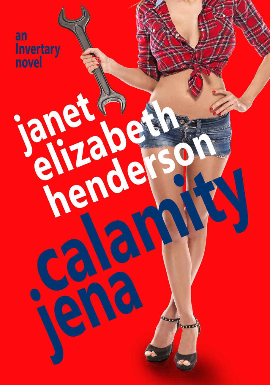 Calamity Jena (Invertary Book 4) by Janet Elizabeth Henderson