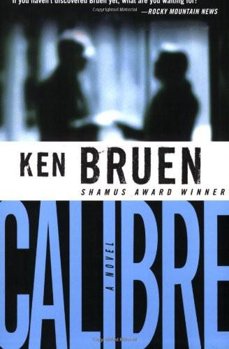 Calibre by Bruen, Ken