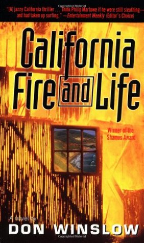 California Fire and Life (2001) by Don Winslow