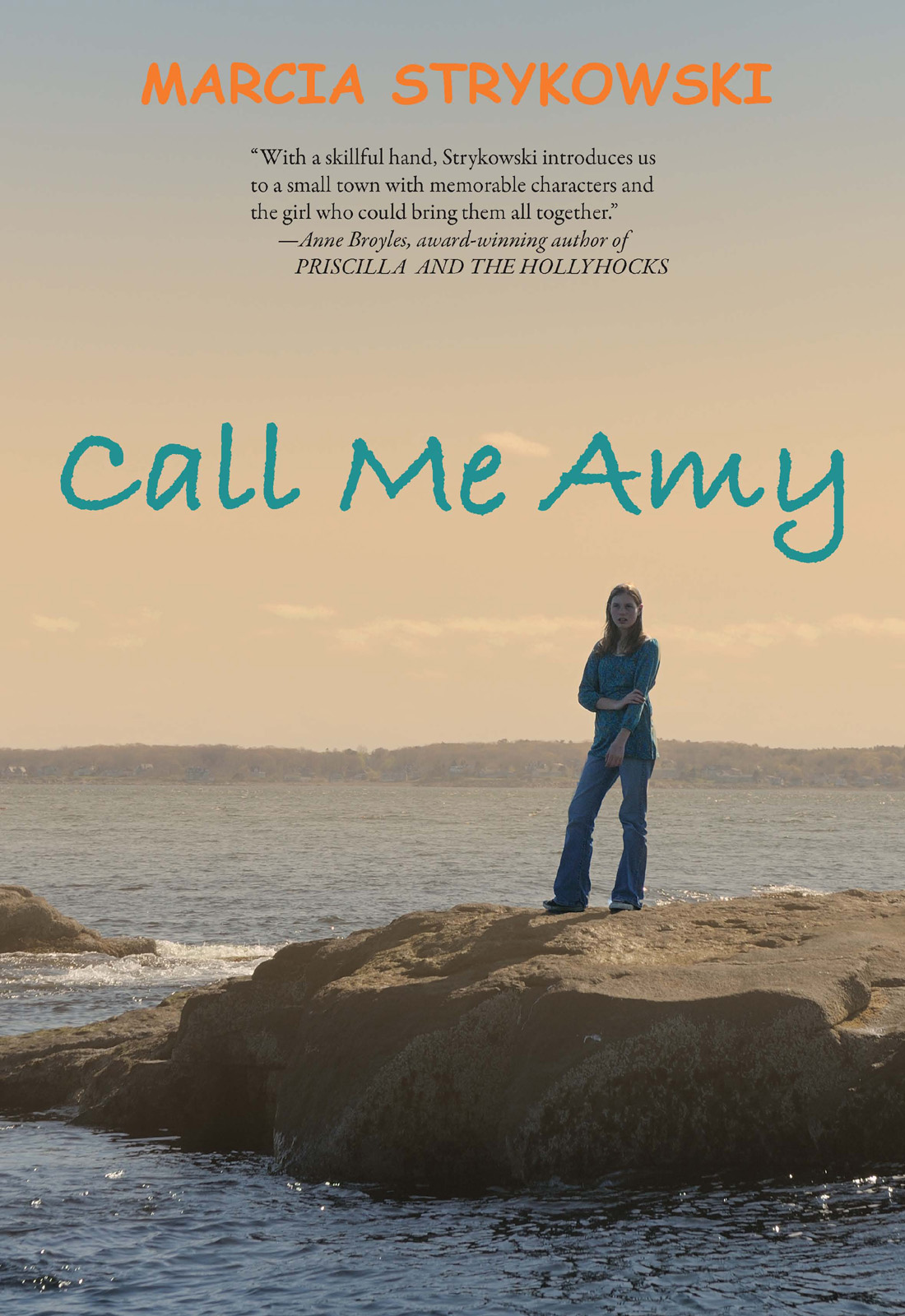 Call Me Amy (2013) by Marcia Strykowski