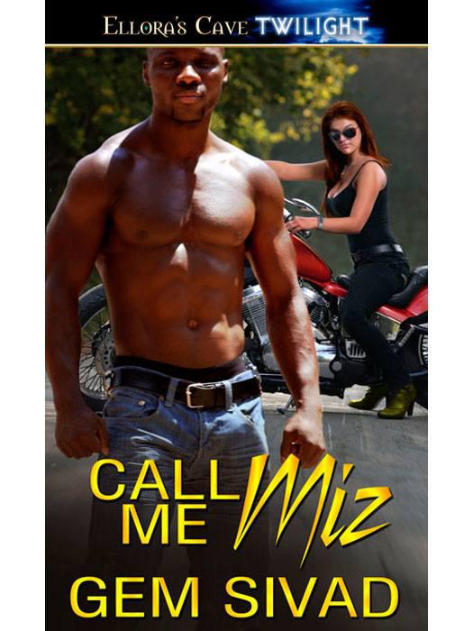 Call Me Miz by Sivad, Gem