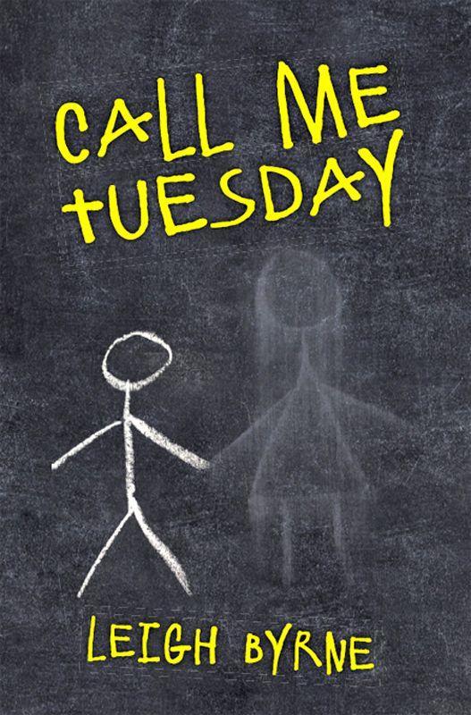 Call Me Tuesday by Byrne, Leigh