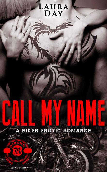 Call My Name (Fallen Angels MC Book 3) by Laura Day