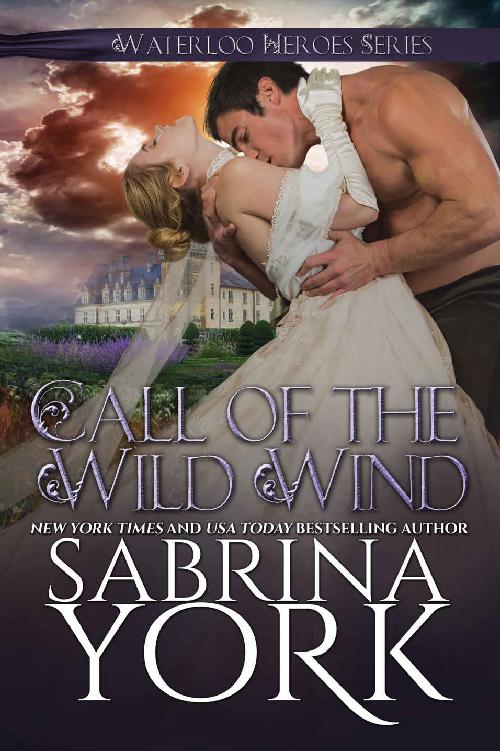 Call of the Wild Wind (Waterloo Heroes Book 2) by Sabrina York