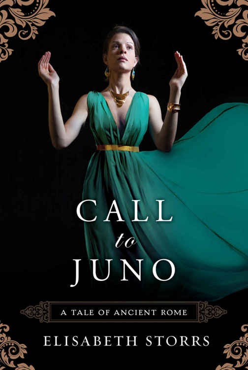 Call to Juno (A Tale of Ancient Rome #3) by Elisabeth Storrs