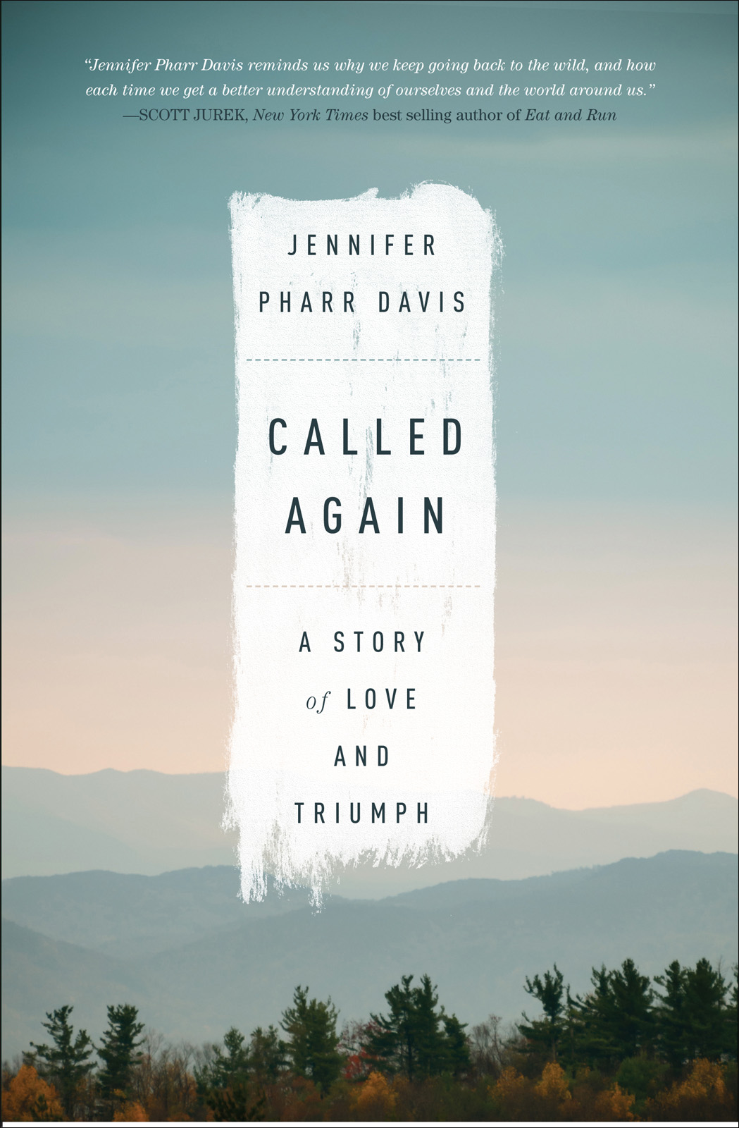 Called Again (2013) by Jennifer Pharr Davis