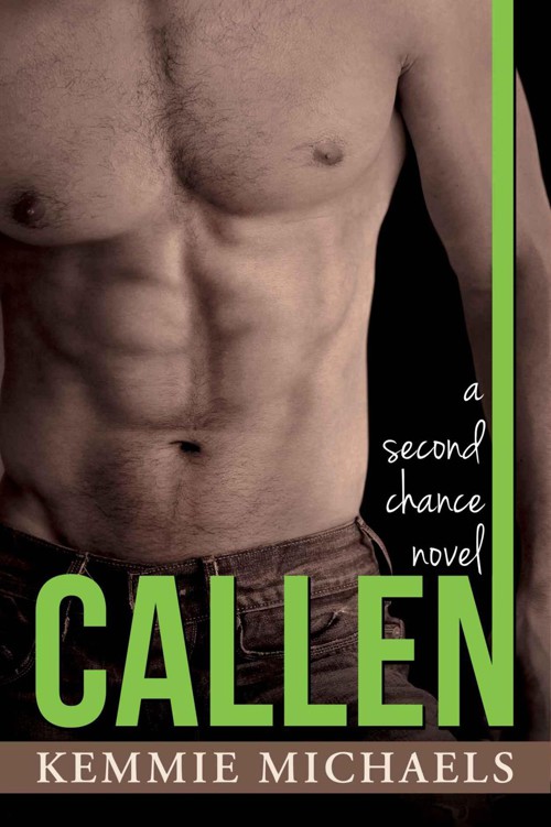 CALLEN (Second Chance Novels Book 3) by Michaels, Kemmie