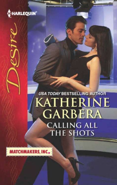 Calling All the Shots by Katherine Garbera