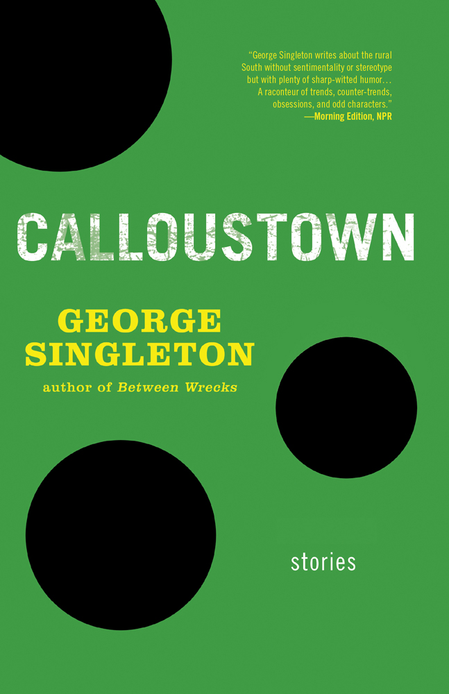 Calloustown (2015) by George Singleton