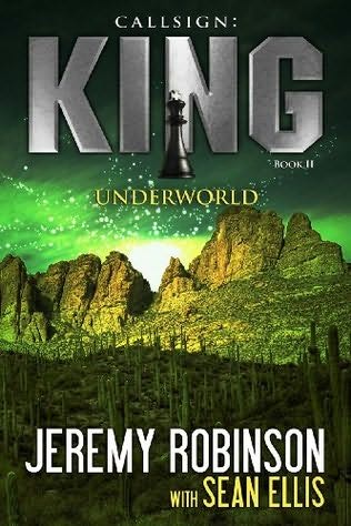 Callsign: King II- Underworld by Robinson, Jeremy