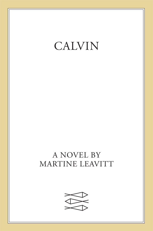 Calvin by Martine Leavitt