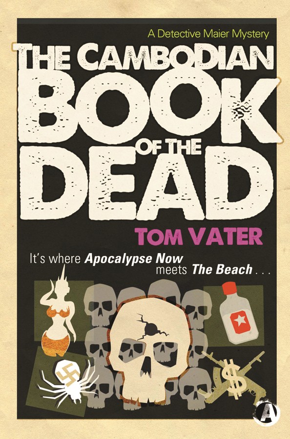 Cambodian Book of the Dead by Tom Vater