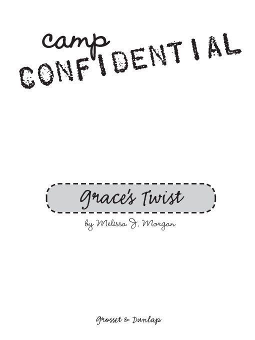 Camp Confidential 03 - Grace's Twist