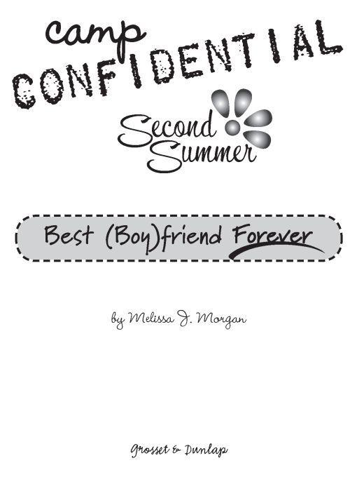 Camp Confidential 09 - Best (Boy)friend Ever by Melissa J. Morgan