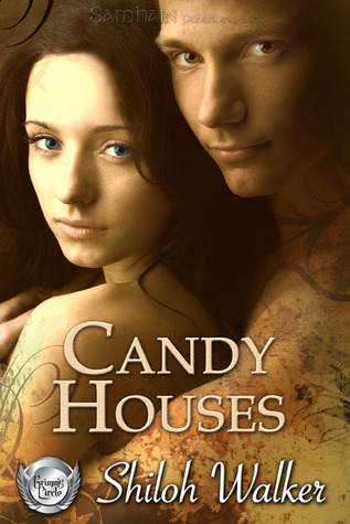 Candy Houses (2009) by Shiloh Walker