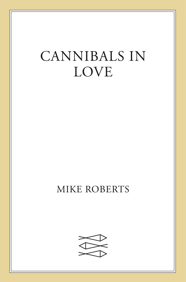 Cannibals in Love by Mike Roberts