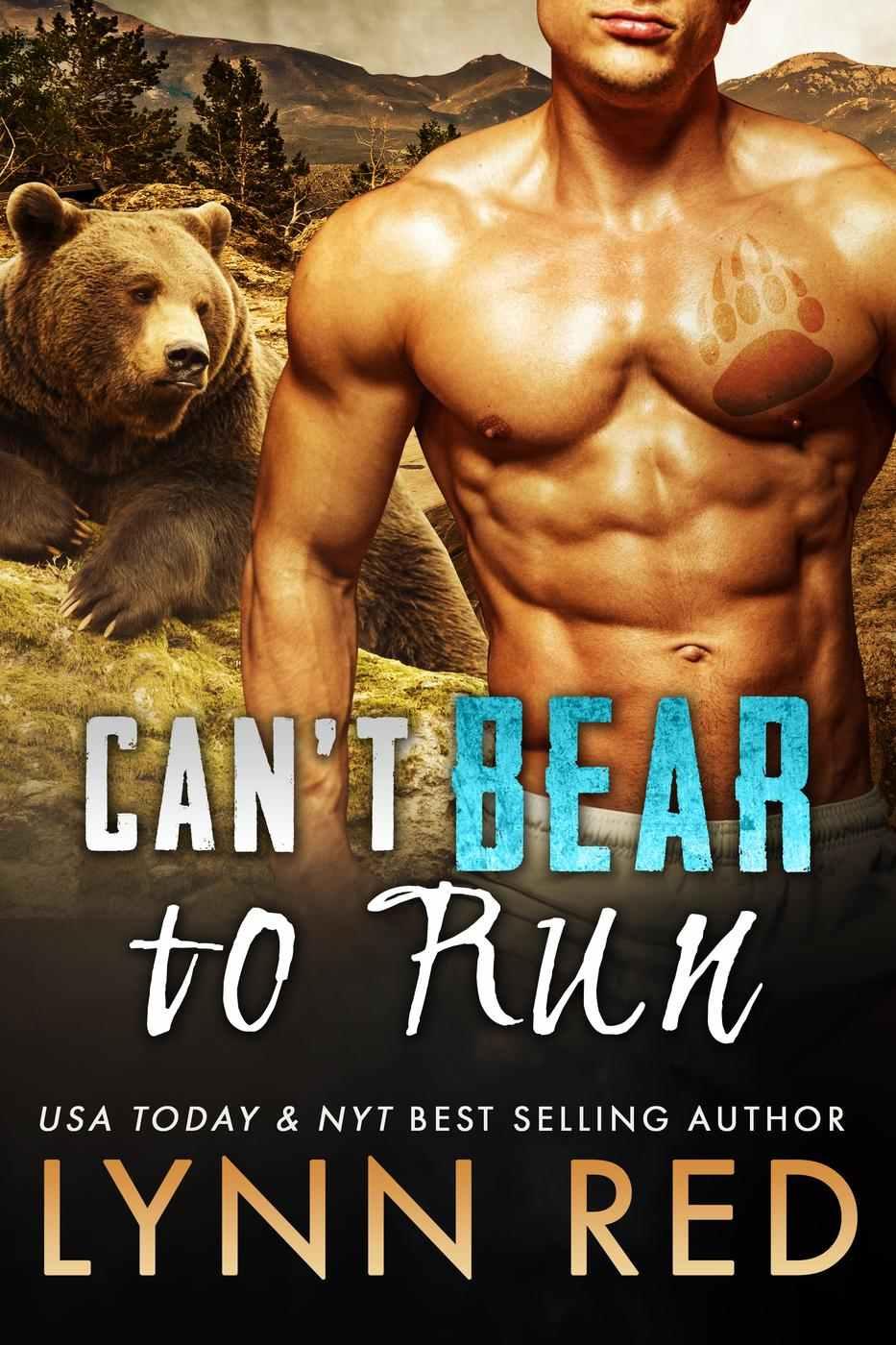 Can't Bear To Run (Kendal Creek Bears, #1)