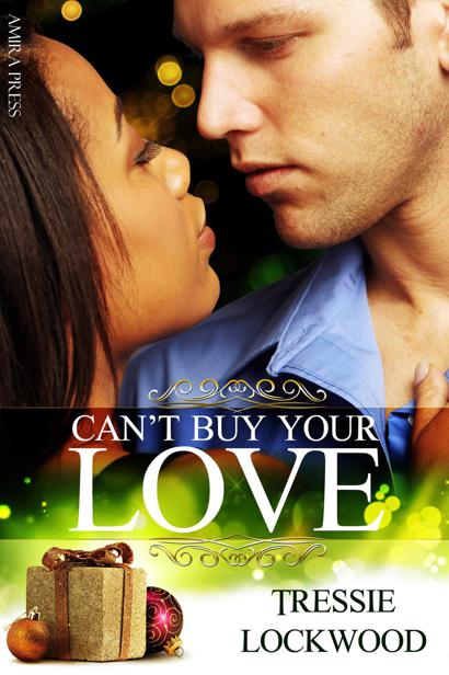 Can't Buy Your Love by Lockwood, Tressie