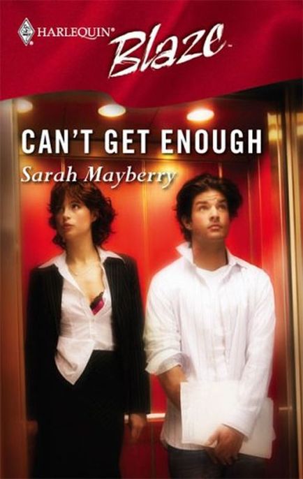 Can't Get Enough by Sarah Mayberry