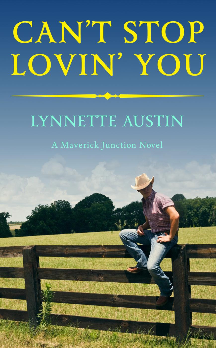 Can't Stop Loving You (2014) by Lynnette Austin