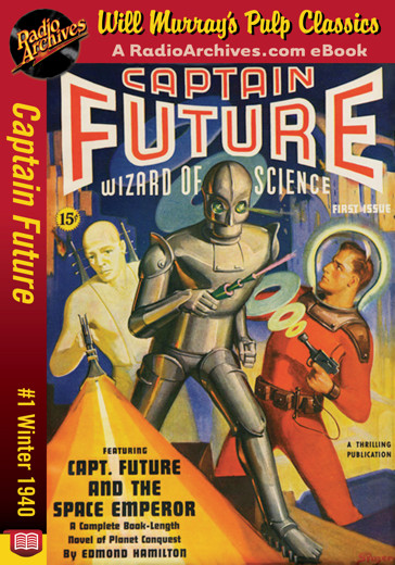 Captain Future 01 - The Space Emperor (Winter 1940) by Edmond Hamilton