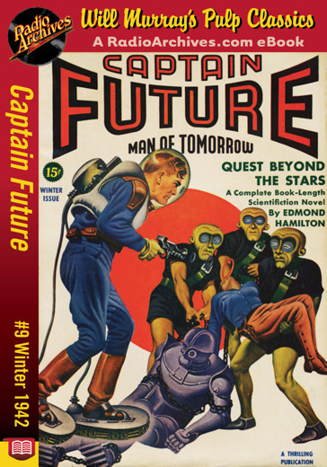 Captain Future 09 - Quest Beyond the Stars (Winter 1942) by Edmond Hamilton