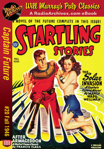 Captain Future 20 - The Solar Invasion (Fall 1946) by Manly Wade Wellman