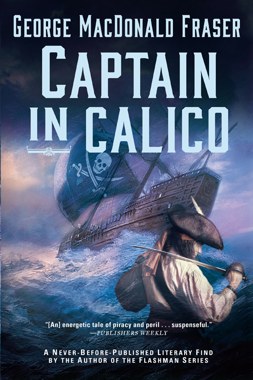 Captain in Calico (2015) by George MacDonald Fraser