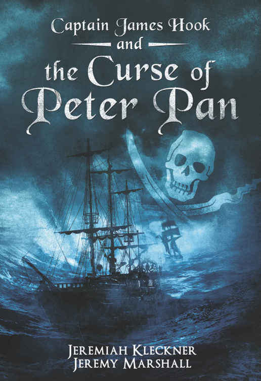 Captain James Hook and the Curse of Peter Pan