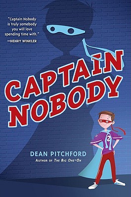 Captain Nobody (2009) by Dean Pitchford