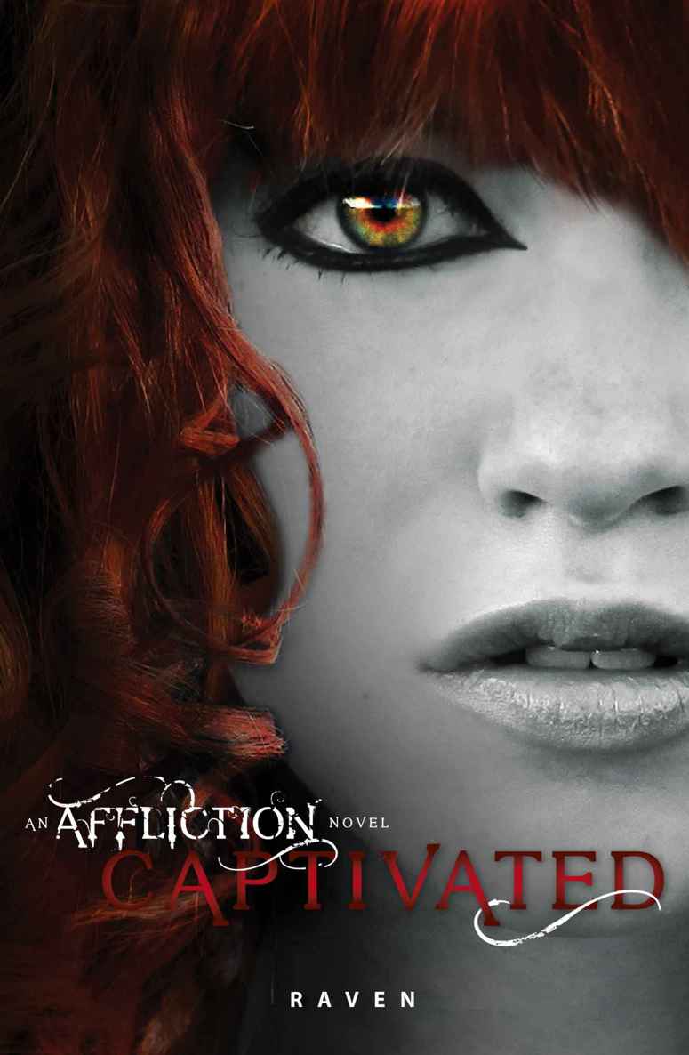 Captivated (An Affliction Novel) by Raven