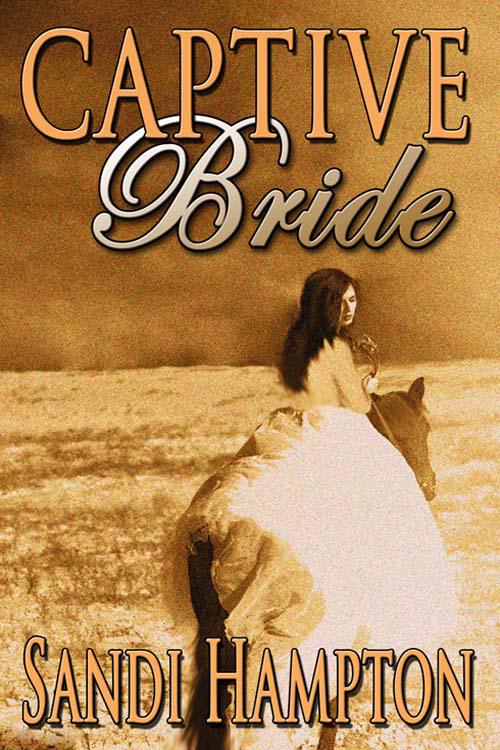 Captive Bride by Hampton, Sandi