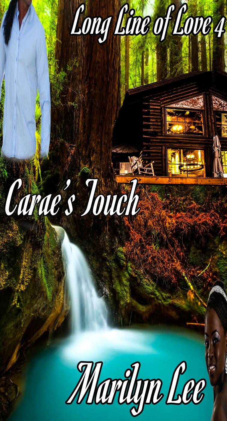 Carae's Touch (Long Line of Love, #4) (2015) by Marilyn Lee