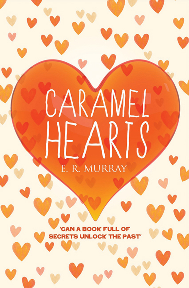 Caramel Hearts by E.R. Murray