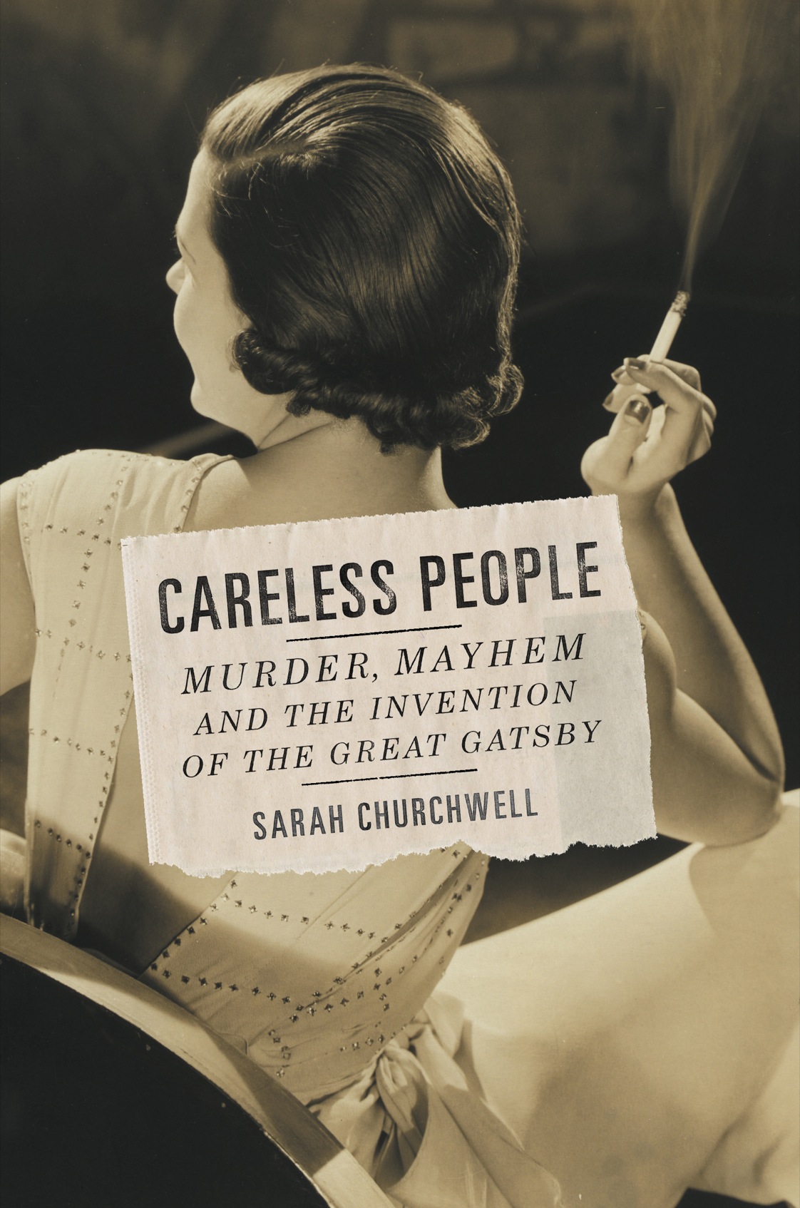 Careless People (2014) by Sarah Churchwell